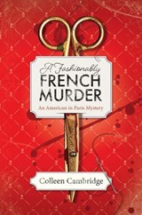 A Fashionably French Murder - Colleen Cambridge - 9781496751218