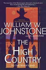 The High Country - William W. Johnstone ; J.A. Johnstone - 9781496751805