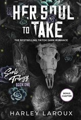 Her Soul to Take - Harley Laroux - 9781496752895