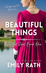 Beautiful Things - Emily Rath - 9781496756152