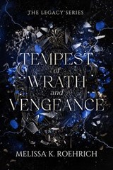 Tempest of Wrath and Vengeance - Melissa K. Roehrich - 9781496760395