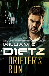 Drifter's Run - William C. Dietz - 9781497607002