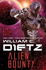 Alien Bounty - William C. Dietz - 9781497607095