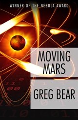 Moving Mars - Greg Bear - 9781497607262