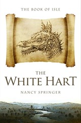 The White Hart - Nancy Springer - 9781497611351