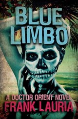 Blue Limbo - Frank Lauria - 9781497613126