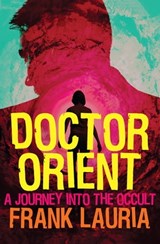 Doctor Orient - Frank Lauria - 9781497616394
