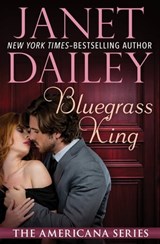 Bluegrass King - Janet Dailey - 9781497618695