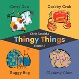 Thingy Things Volume 3 - Chris Raschka - 9781497639911