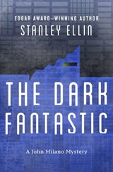 The Dark Fantastic - Stanley Ellin - 9781497650336