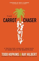 The Carrot Chaser - Todd Hopkins ; Ray Hilbert - 9781497651661