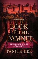 The Book of the Damned - Tanith Lee - 9781497653016