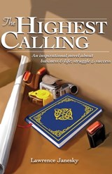 The Highest Calling - Lawrence Janesky - 9781497653368