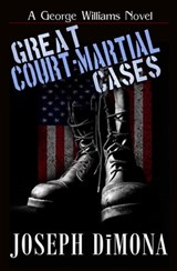 Great Court-Martial Cases - Joseph DiMona - 9781497658981
