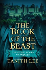 The Book of the Beast - Tanith Lee - 9781497662469