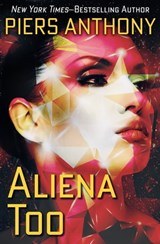 Aliena Too - Piers Anthony - 9781497662834