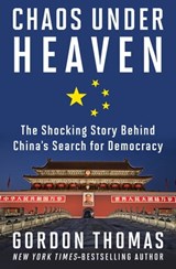 Chaos Under Heaven - Gordon Thomas - 9781497663398