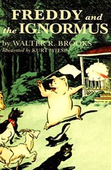 Freddy and the Ignormus - Walter R. Brooks - 9781497692169