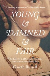 Young and Damned and Fair - Mr. Gareth Russell - 9781501108655