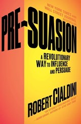 Pre-Suasion - Robert Cialdini, Ph.D. - 9781501109812