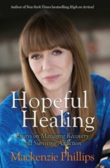 Hopeful Healing - Mackenzie Phillips - 9781501110573