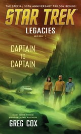 Legacies: Book 1: Captain to Captain - Greg Cox - 9781501125300