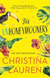 The Unhoneymooners - Christina Lauren - 9781501128035