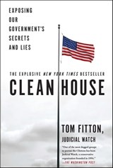 Clean House - Tom Fitton - 9781501137068