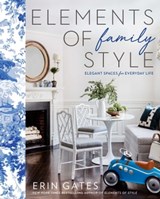 Elements of Family Style - Erin Gates - 9781501137310