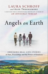 Angels on Earth - Laura Schroff ; Alex Tresniowski - 9781501144721
