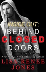 Inside Out: Behind Closed Doors - Lisa Renee Jones - 9781501158742