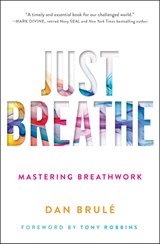 Just Breathe - Dan Brule ; Tony Robbins - 9781501163067