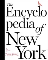 The Encyclopedia of New York - The Editors of New York Magazine - 9781501166952