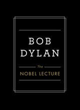 The Nobel Lecture - Bob Dylan - 9781501189418