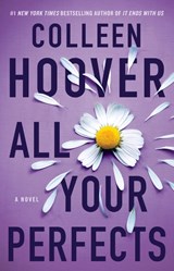 All Your Perfects - Colleen Hoover - 9781501193323