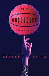 The Obsoletes - Simeon Mills - 9781501198359