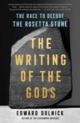 The Writing of the Gods - Edward Dolnick - 9781501198953