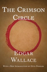 The Crimson Circle - Edgar Wallace - 9781504001540