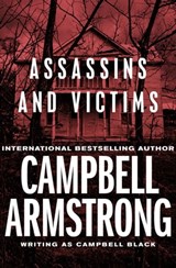 Assassins and Victims - Campbell Armstrong - 9781504004114