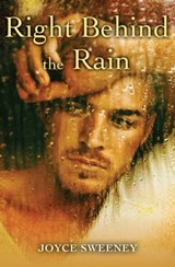 Right Behind the Rain - Joyce Sweeney - 9781504004244