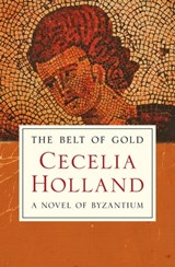 The Belt of Gold - Cecelia Holland - 9781504007641