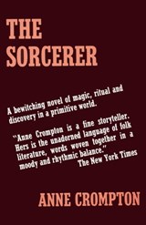 The Sorcerer - Anne Eliot Crompton - 9781504012485