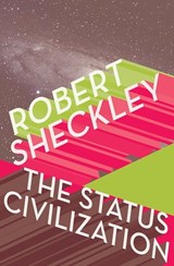 The Status Civilization - Robert Sheckley - 9781504013543