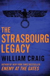 The Strasbourg Legacy - William J. Craig - 9781504021364