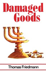 Damaged Goods - Thomas Friedmann - 9781504024051