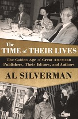 The Time of Their Lives - Al Silverman - 9781504028257