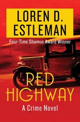 Red Highway - Loren Estleman - 9781504034852