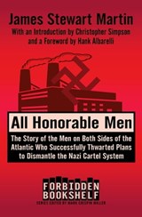 All Honorable Men - James Stewart Martin - 9781504034906