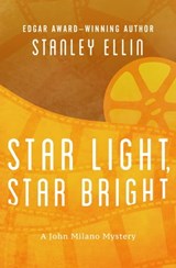 Star Light, Star Bright - Stanley Ellin - 9781504040426