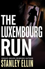 The Luxembourg Run - Stanley Ellin - 9781504042666